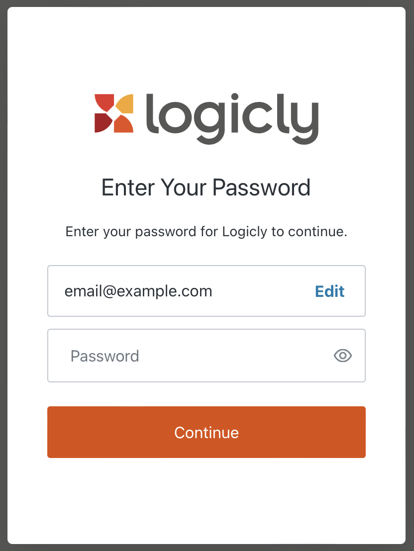 A screenshot of the new second login screen showing the Logicly logo, the words 'Enter Your Password. Enter you password for Logicly to continue.' followed by an inactive text field that shows the email address entered in the first screen and an Edit link, then another text field that requires a password and then a 'Continue' button.